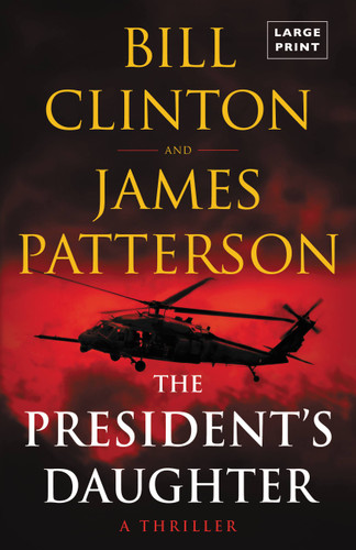 The President's Daughter: A Thriller book cover by James Patterson, Bill Clinton