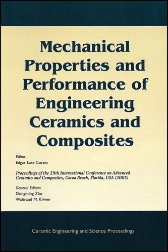 Mechanical Properties and Performance of Engineering Ceramics and Composites (Ceramic Engineering and Science Proceedings) book cover by 