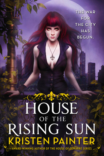 House of the Rising Sun (Crescent City #1) book cover by Kristen Painter