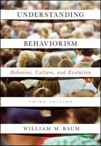 Understanding Behaviorism: Behavior, Culture, and Evolution book cover by William M. Baum