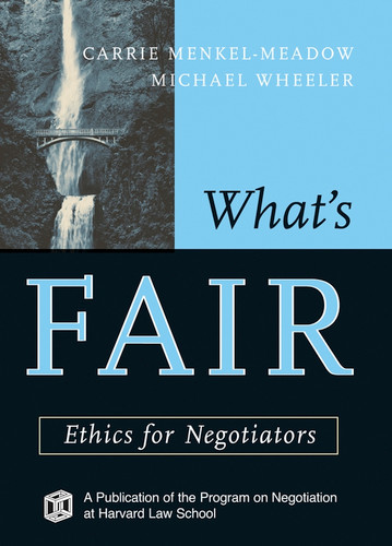 What's Fair: Ethics for Negotiators book cover by 