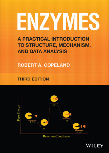 Enzymes: A Practical Introduction to Structure, Mechanism, and Data Analysis book cover by Robert A. Copeland