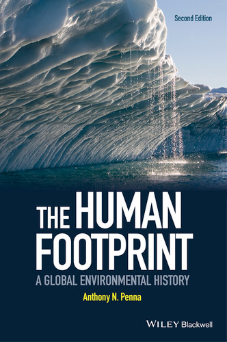 The Human Footprint: A Global Environmental History book cover by Anthony N. Penna