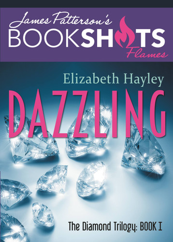 Dazzling: The Diamond Trilogy, Book I (BookShots Flames) book cover by Elizabeth Hayley