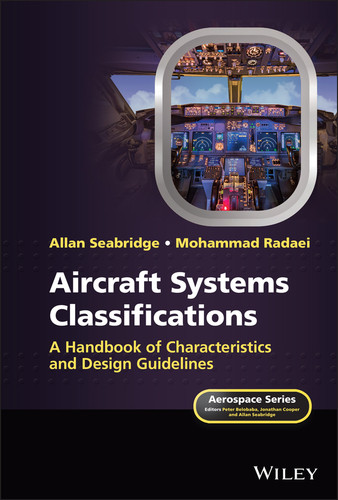 Aircraft Systems Classifications: A Handbook of Characteristics and Design Guidelines (Aerospace Series) book cover by Allan Seabridge, Mohammad Radaei