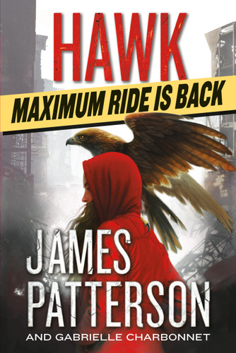Hawk (Maximum Ride: Hawk #1) book cover by James Patterson