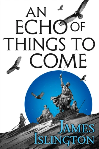 An Echo of Things to Come (The Licanius Trilogy #2) book cover by James Islington