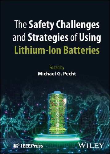 The Safety Challenges and Strategies of Using Lithium-Ion Batteries book cover by 