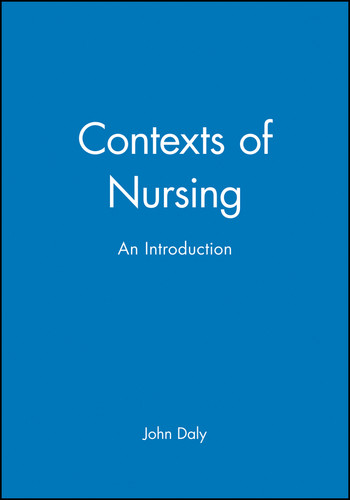 Contexts of Nursing: An Introduction book cover by John Daly