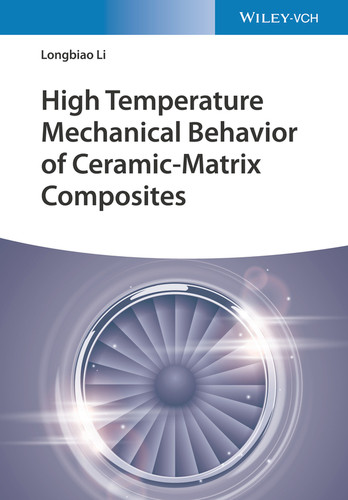 High Temperature Mechanical Behavior of Ceramic-Matrix Composites book cover by Longbiao Li