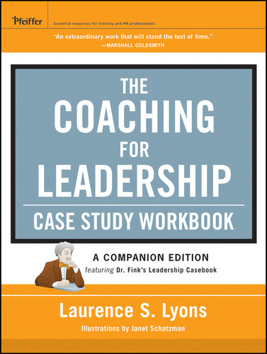The Coaching for Leadership Case Study Workbook (Jossey-Bass Leadership Series) book cover by Laurence S. Lyons