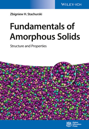 Fundamentals of Amorphous Solids: Structure and Properties book cover by Zbigniew H. Stachurski