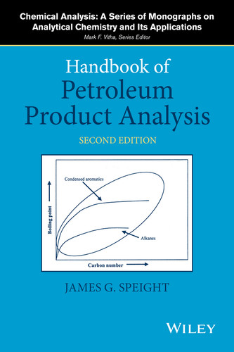 Handbook of Petroleum Product Analysis (Chemical Analysis: A Series of Monographs on Analytical Chemistry and Its Applications) book cover by James G. Speight