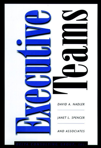 Executive Teams (Jossey-Bass Leadership Series) book cover by David A. Nadler, Janet L. Spencer