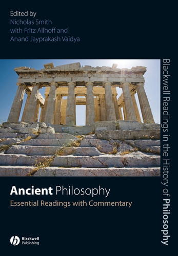 Ancient Philosophy: Essential Readings with Commentary (Blackwell Readings in the History of Philosophy) book cover by 