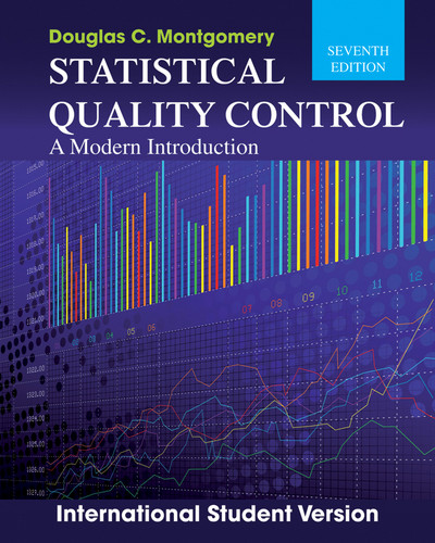 Statistical Quality Control: A Modern Introduction, International Student Version book cover by Douglas C. Montgomery
