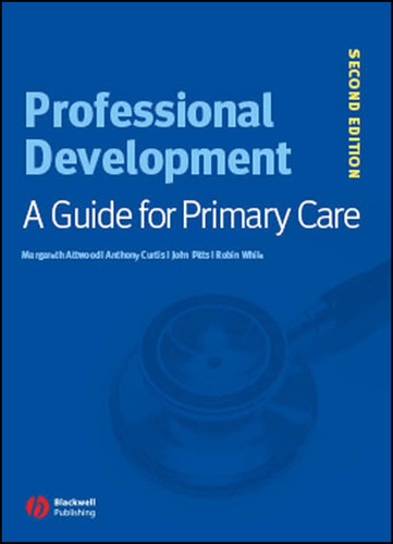 Professional Development: A Guide for Primary Care book cover by 