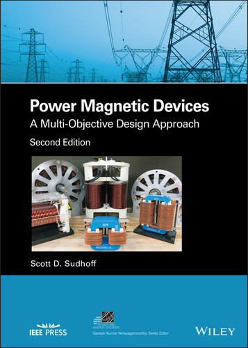 Power Magnetic Devices: A Multi-Objective Design Approach (IEEE Press Series on Power and Energy Systems) book cover by Scott D. Sudhoff