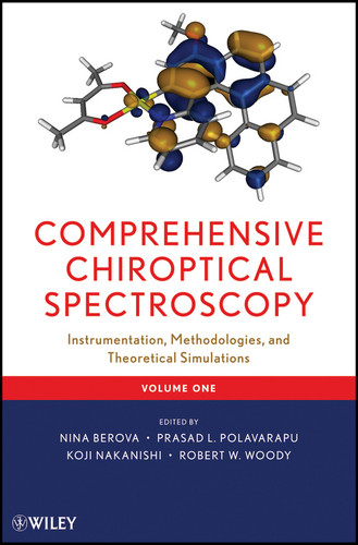 Comprehensive Chiroptical Spectroscopy, Volume 1: Instrumentation, Methodologies, and Theoretical Simulations book cover by Nina Berova, Prasad L. Polavarapu, Koji Nakanishi, Robert W. Woody
