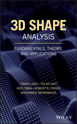 3D Shape Analysis: Fundamentals, Theory, and Applications book cover by Hamid Laga, Yulan Guo, Hedi Tabia, Robert B. Fisher, Mohammed Bennamoun