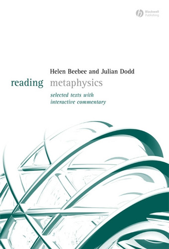 Reading Metaphysics: Selected Texts with Interactive Commentary (Reading Philosophy) book cover by 