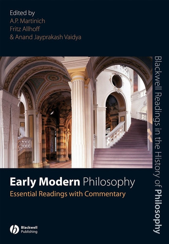 Early Modern Philosophy: Essential Readings with Commentary (Blackwell Readings in the History of Philosophy) book cover by 