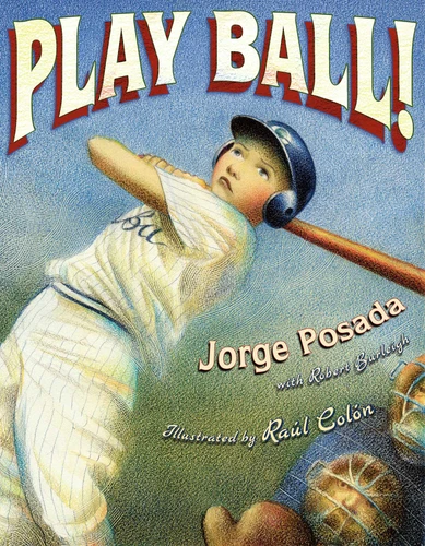 Play Ball! book cover by Jorge Posada