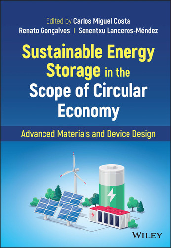 Sustainable Energy Storage in the Scope of Circular Economy: Advanced Materials and Device Design book cover by 