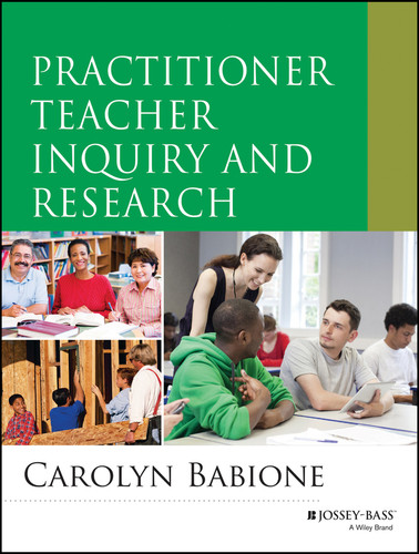 Practitioner Teacher Inquiry and Research (Research Methods for the Social Sciences) book cover by Carolyn A. Babione