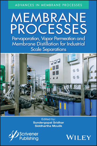 Membrane Processes: Pervaporation, Vapor Permeation and Membrane Distillation for Industrial Scale Separations book cover by 