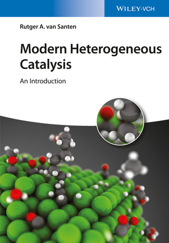 Modern Heterogeneous Catalysis: An Introduction book cover by Rutger A. van Santen