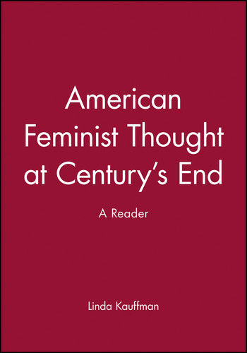 American Feminist Thought at Century's End: A Reader (Feminist Thought) book cover by 
