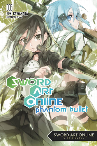 Sword Art Online 6 (light novel): Phantom Bullet (Sword Art Online #6) book cover by Reki Kawahara