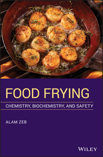 Food Frying: Chemistry, Biochemistry, and Safety book cover by Alam Zeb
