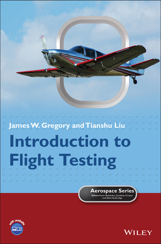 Introduction to Flight Testing (Aerospace Series) book cover by James W. Gregory, Tianshu Liu