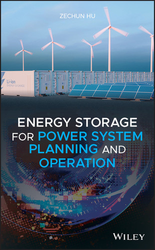 Energy Storage for Power System Planning and Operation (IEEE Press) book cover by Zechun Hu