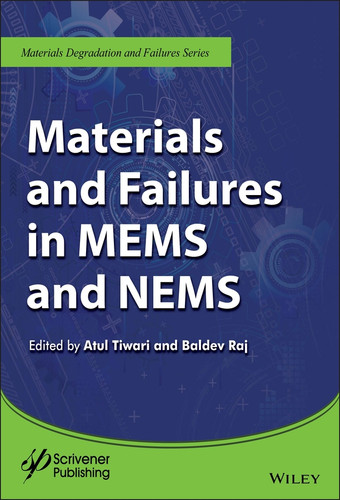 Materials and Failures in MEMS and NEMS book cover by 