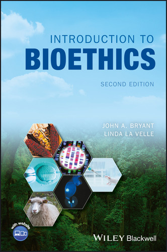 Introduction to Bioethics book cover by John A. Bryant, Linda Baggott la Velle