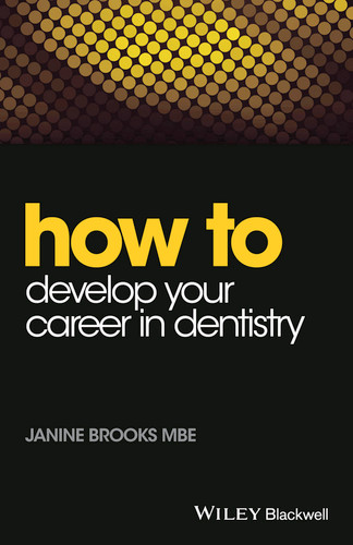 How to Develop Your Career in Dentistry (How To (Dentistry)) book cover by Janine Brooks