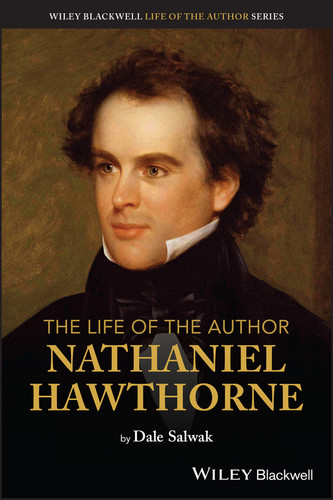 The Life of the Author: Nathaniel Hawthorne (The Life of the Author) book cover by Dale Salwak