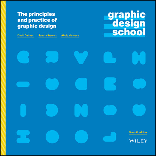 Graphic Design School: The Principles and Practice of Graphic Design book cover by David Dabner, Sandra Stewart, Abbie Vickress
