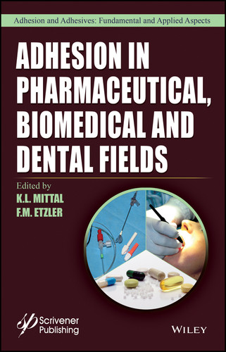 Adhesion in Pharmaceutical, Biomedical, and Dental Fields (Adhesion and Adhesives: Fundamental and Applied Aspects) book cover by 