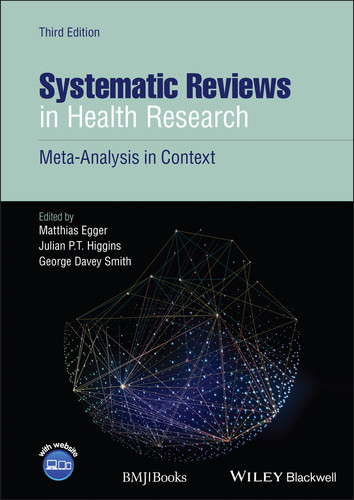 Systematic Reviews in Health Research: Meta-Analysis in Context book cover by 
