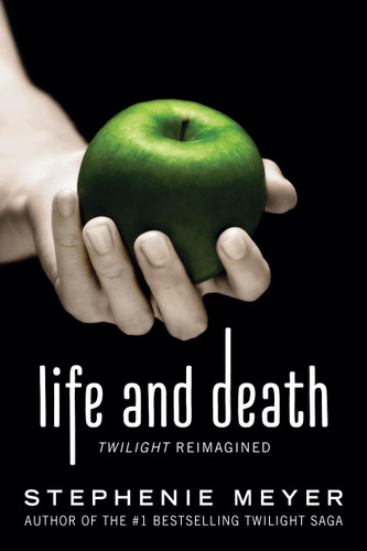 Life and Death: Twilight Reimagined book cover by Stephenie Meyer