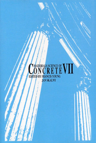 Materials Science of Concrete VII (Materials Science of Concrete Series) book cover by 