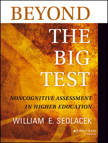 Beyond the Big Test: Noncognitive Assessment in Higher Education book cover by William E. Sedlacek