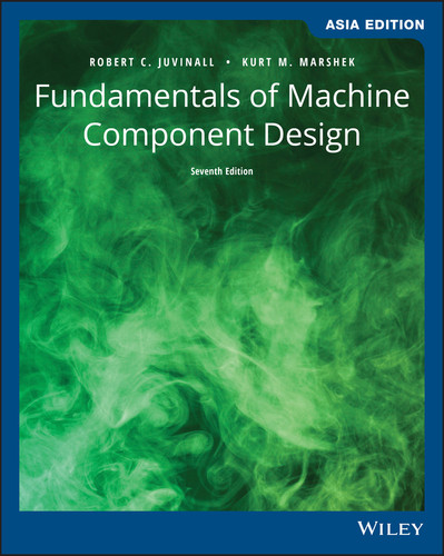 Fundamentals of Machine Component Design, Asia Edition book cover by Robert C. Juvinall, Kurt M. Marshek