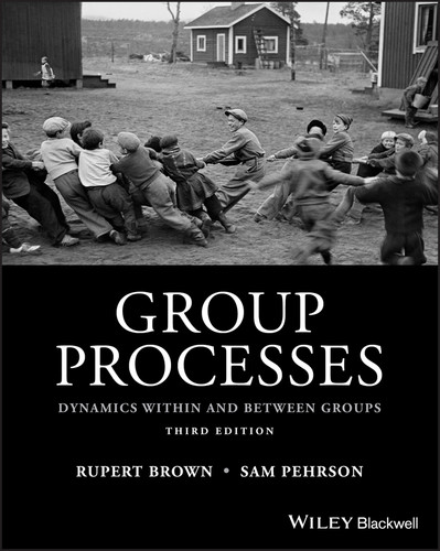 Group Processes: Dynamics within and Between Groups book cover by Rupert Brown, Samuel Pehrson
