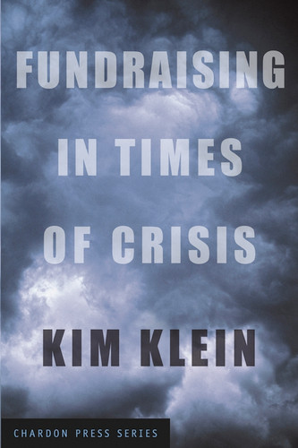Fundraising in Times of Crisis (Kim Klein's Fundraising Series) book cover by 