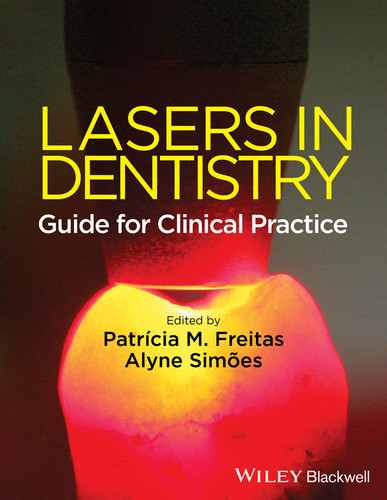 Lasers in Dentistry: Guide for Clinical Practice book cover by 